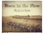 Born in the Fire: America